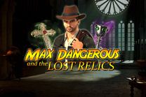 Max Dangerous and the Lost Relics slot